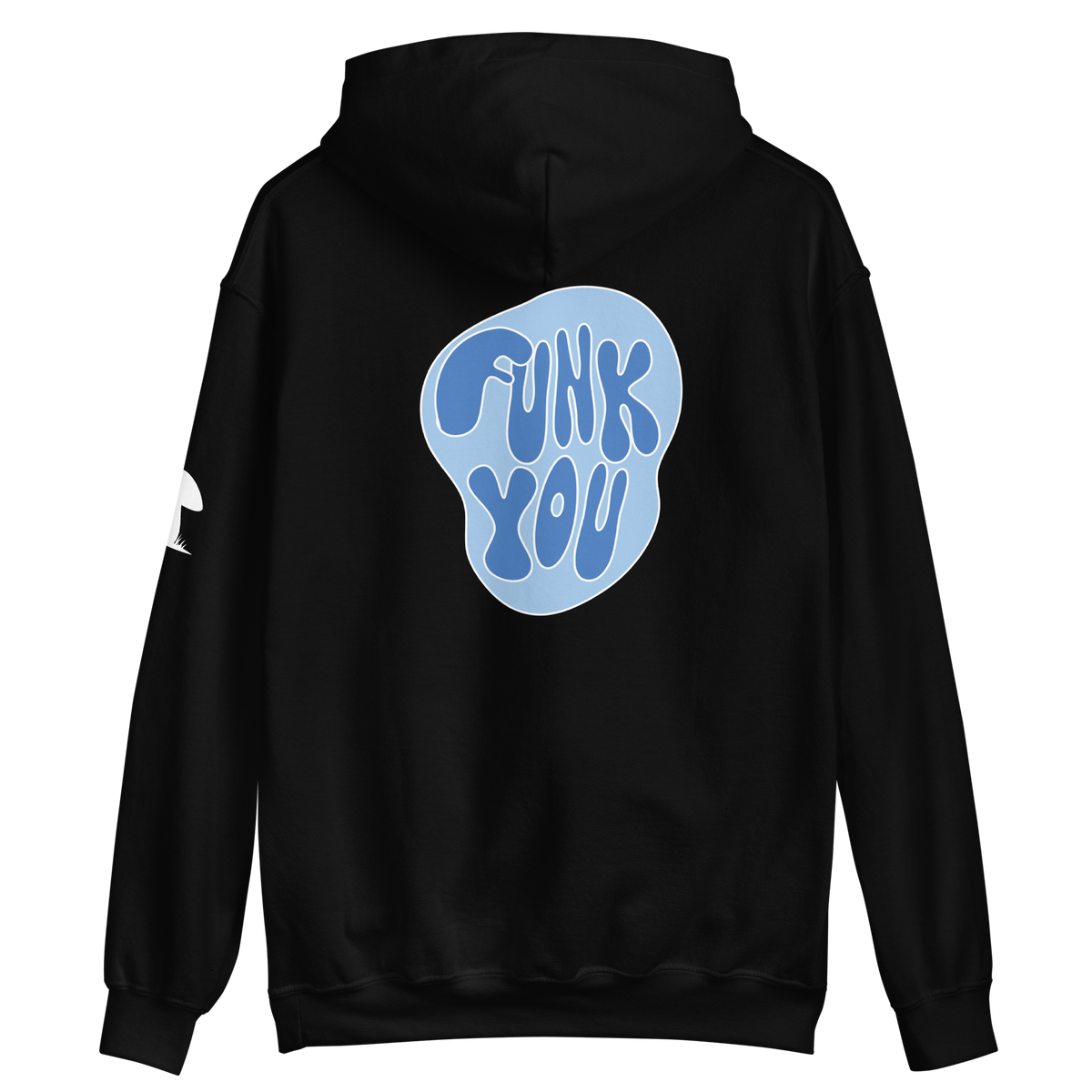 "Funk You" Hoodie