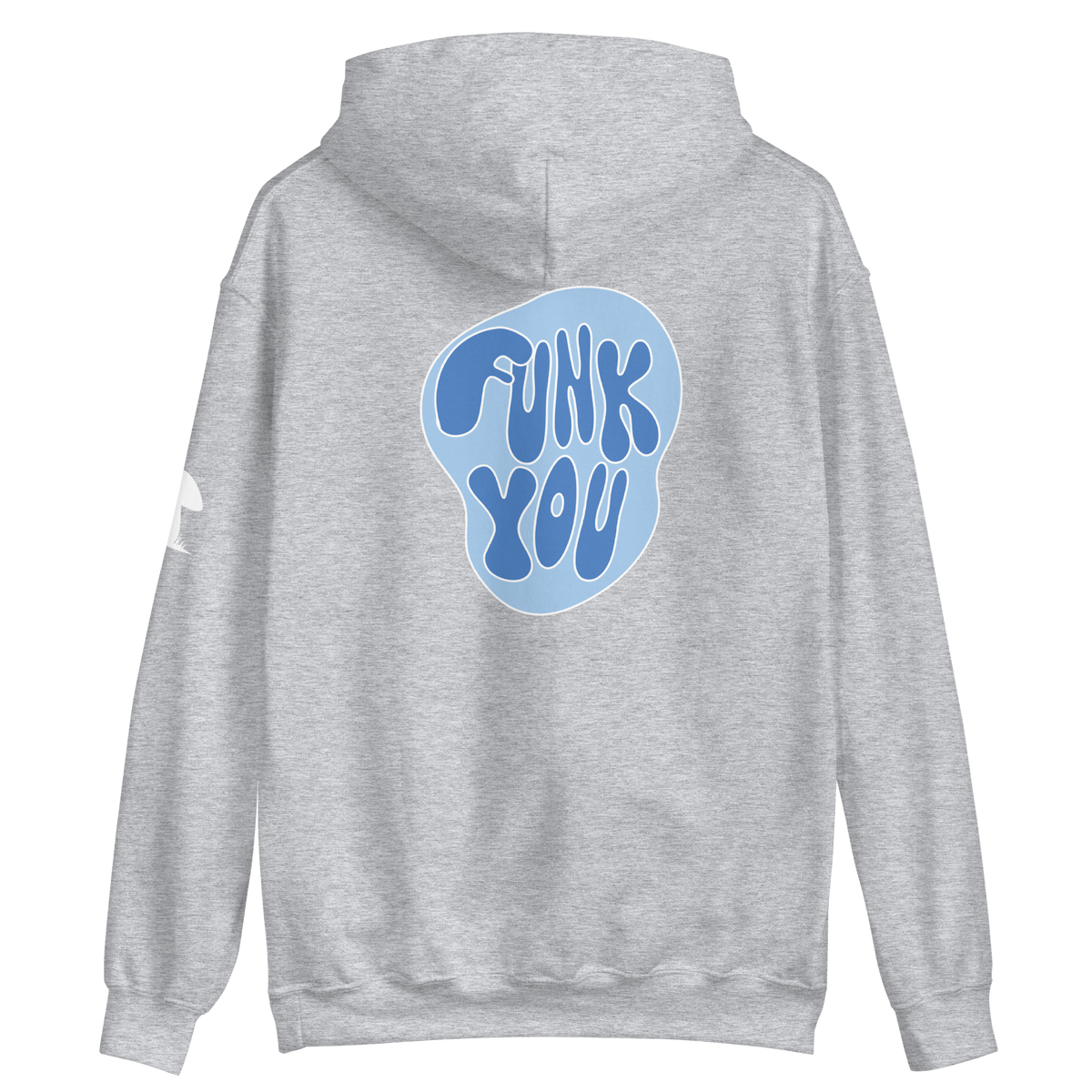 "Funk You" Hoodie