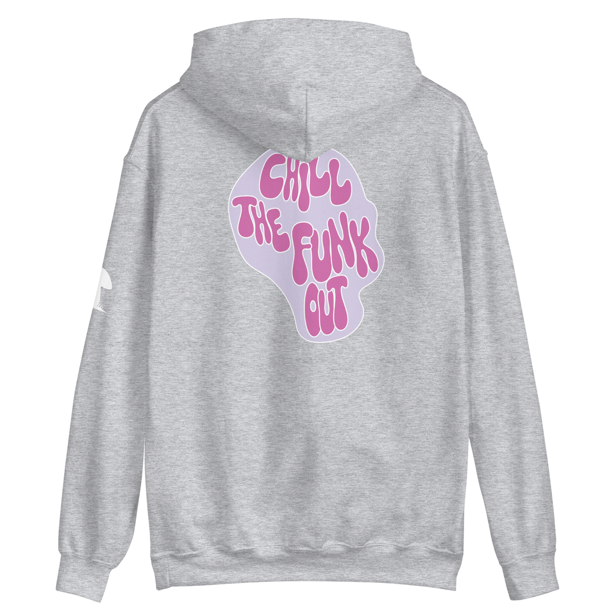 "Chill The Funk Out" Heavy Duty Hoodie