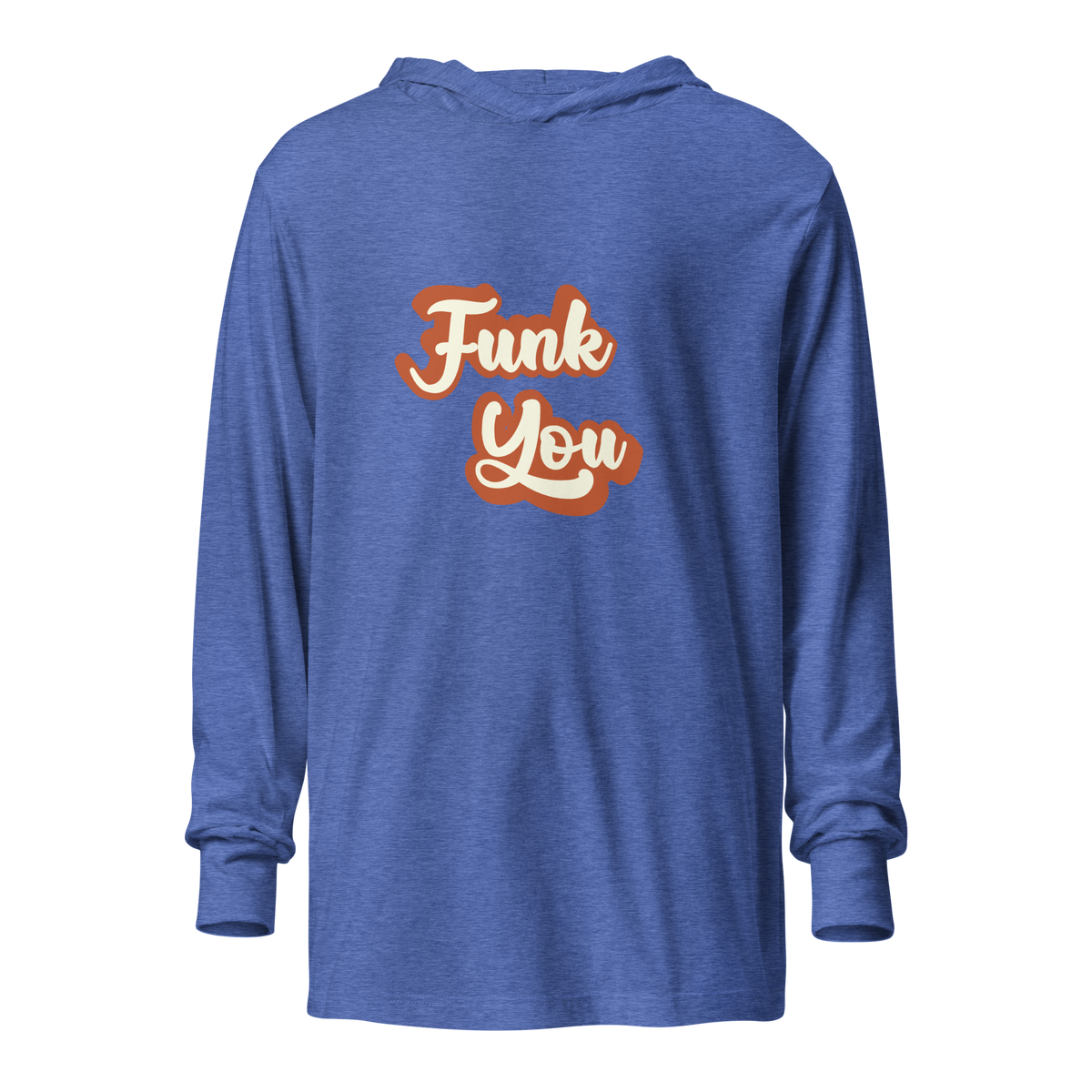 "Funk You" Old School Hoodie