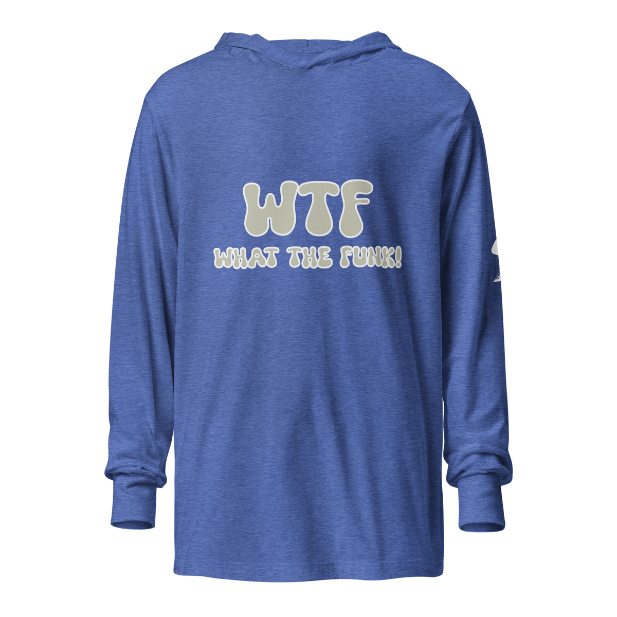 "WTF" Long Sleeve T-Hoodie