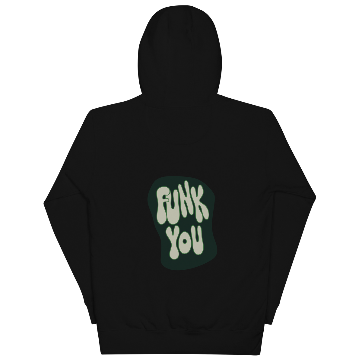 "Funk You" Hoodie