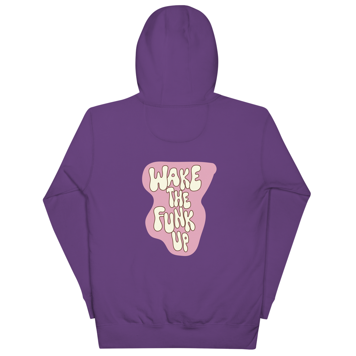 "Wake The Funk Up"Hoodie