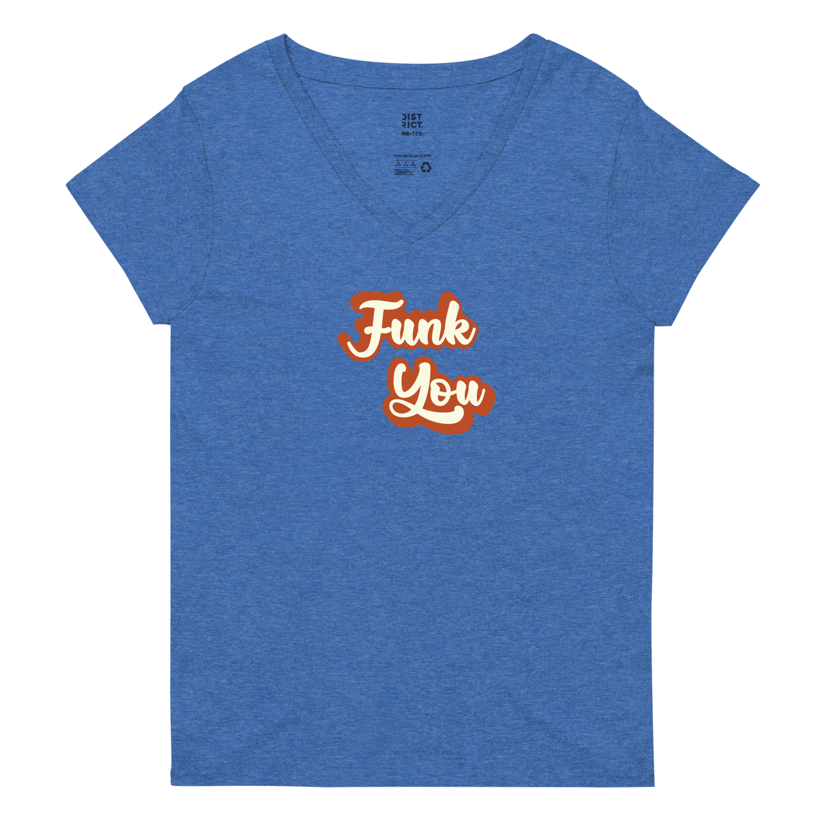 "Funk You" Recycled V-Neck