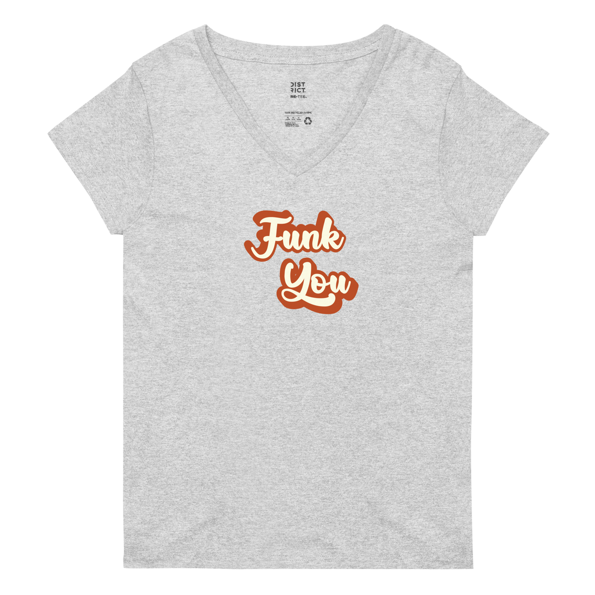 "Funk You" Recycled V-Neck